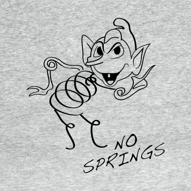 NO SPRINGS!!! by j2artist